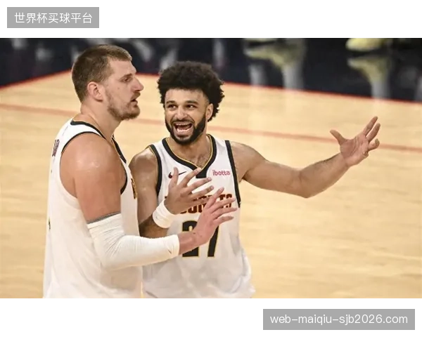约基奇展现全面统治力，重新定义了现代中锋的战术价值。